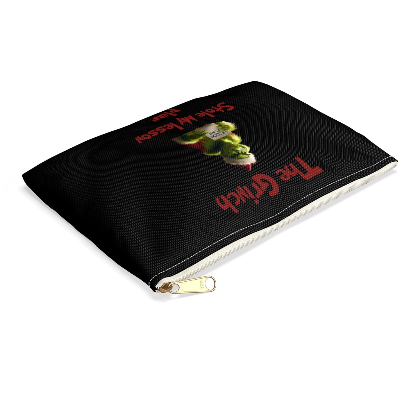 "The Grinch Stole My Lesson Plans" Accessory Pouch