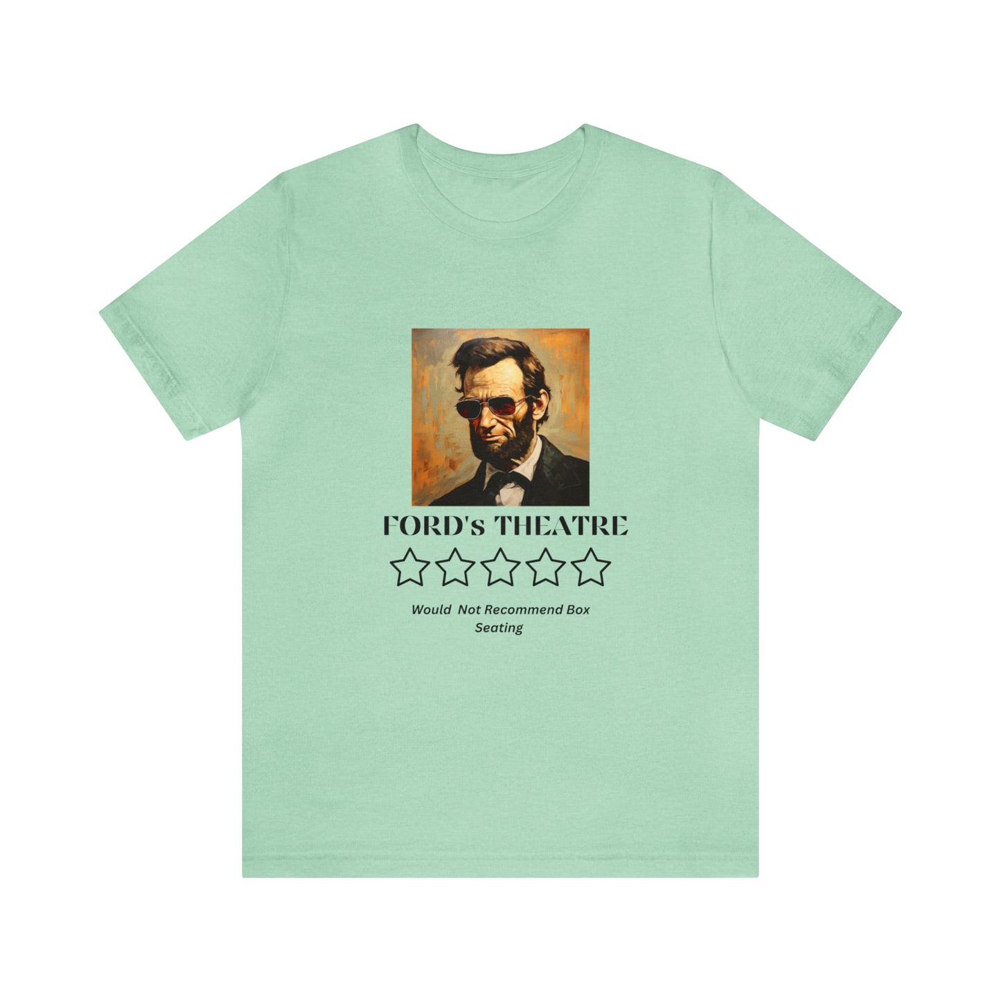 Abraham Lincoln Ford's Theater Review tee