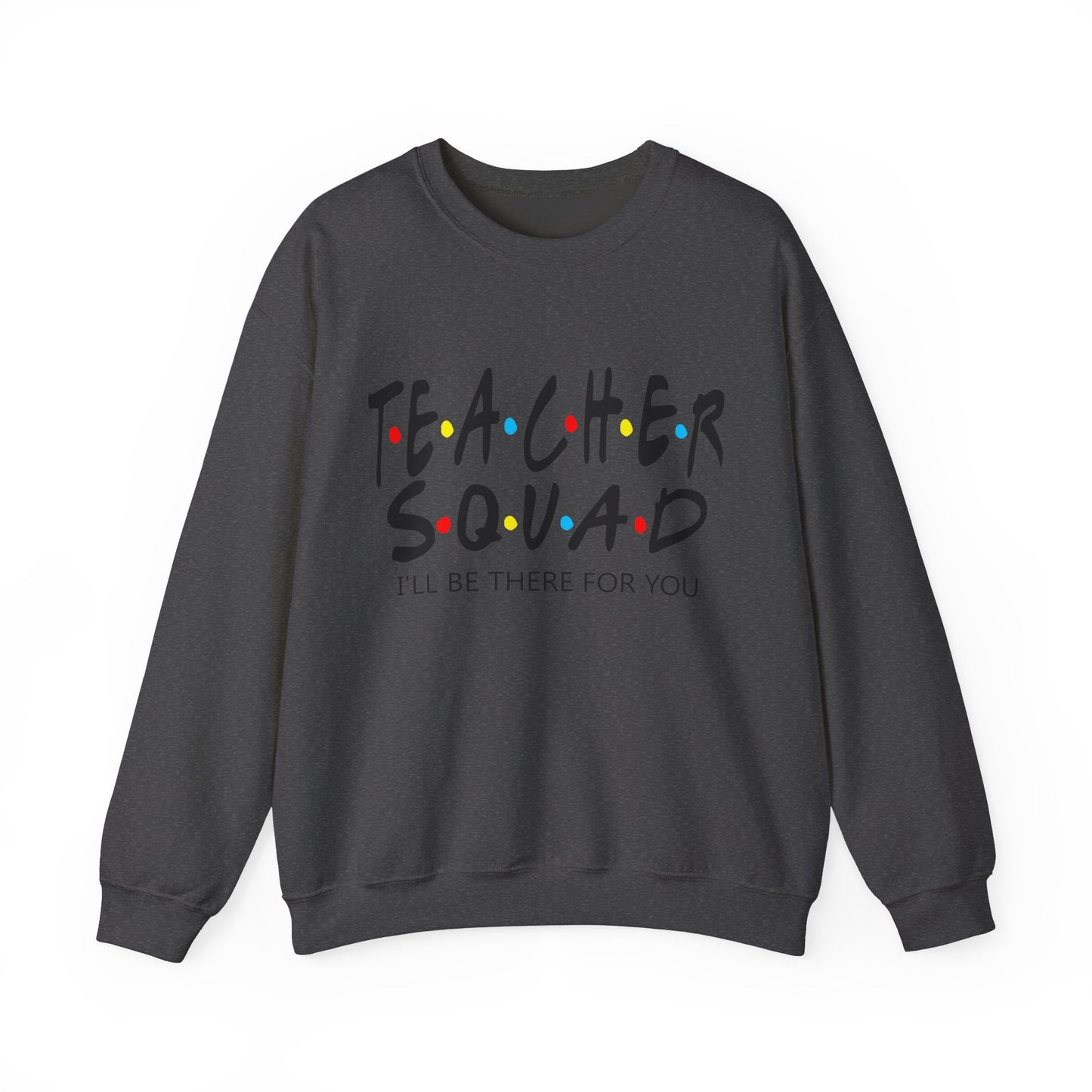 Teacher squad Unisex Heavy Blend™ Crewneck Sweatshirt