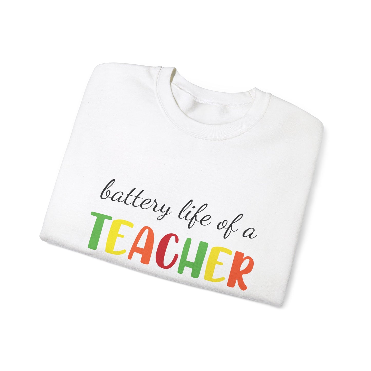 Battery Life of a Teacher Unisex Heavy Blend™ Crewneck Sweatshirt