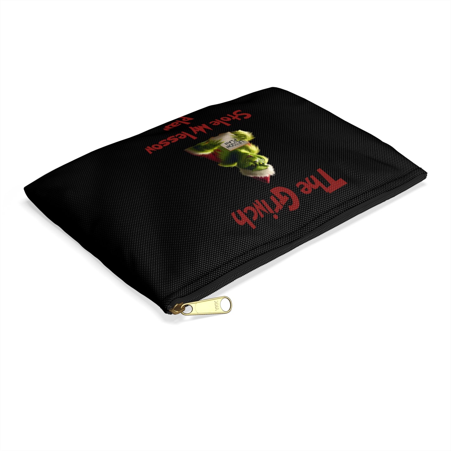 "The Grinch Stole My Lesson Plans" Accessory Pouch