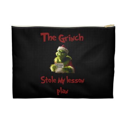 "The Grinch Stole My Lesson Plans" Accessory Pouch