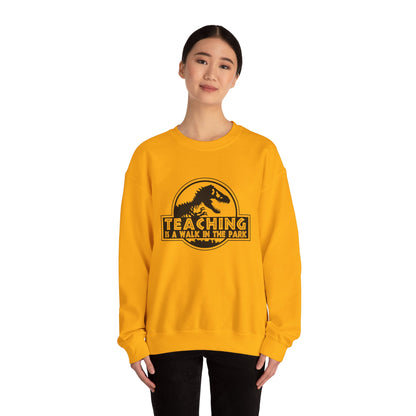 Funny Teaching Unisex Sweatshirt - Teaching is like a walk in the park