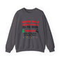 North Pole Correctional"  "Treason" Sweatshirt