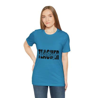 History Teacher Unisex Jersey Short Sleeve Tee