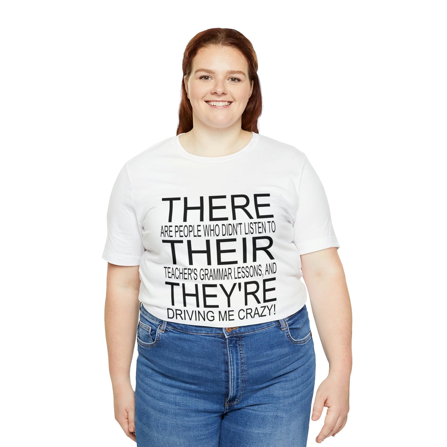 "There, Their, They're" t-shirt Grammar Teacher Unisex Jersey Short Sleeve Tee