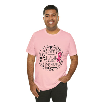 Hope, Teach, & Inspire Breast Cancer Ribbon t-shirt