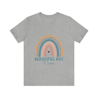 Retro rainbow "It's a beautiful day to learn" Unisex Tee