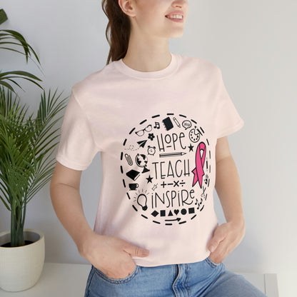 Hope, Teach, & Inspire Breast Cancer Ribbon t-shirt