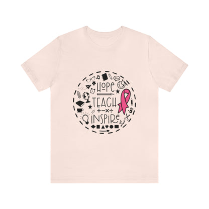 Hope, Teach, & Inspire Breast Cancer Ribbon t-shirt