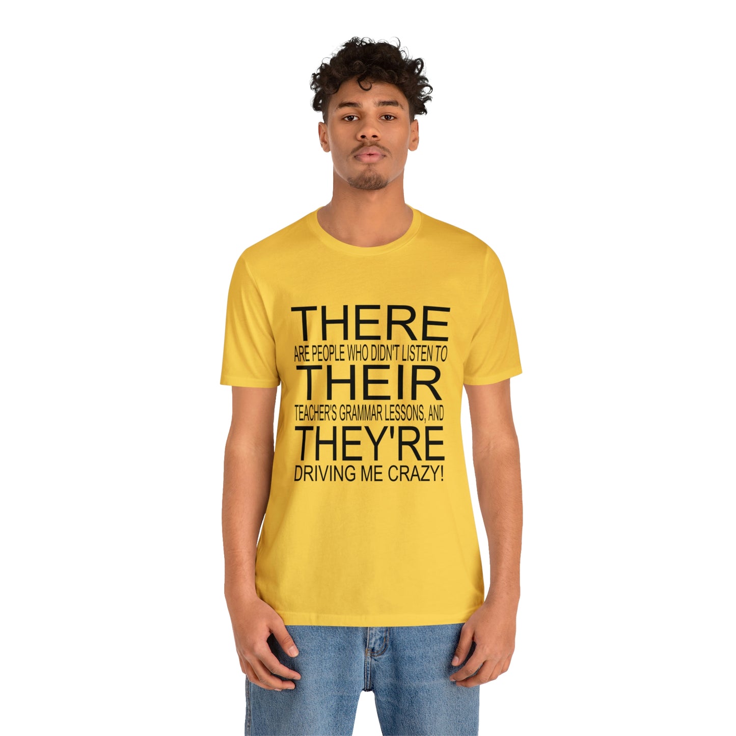 "There, Their, They're" t-shirt Grammar Teacher Unisex Jersey Short Sleeve Tee