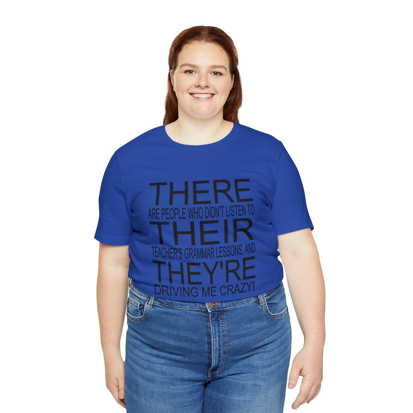 "There, Their, They're" t-shirt Grammar Teacher Unisex Jersey Short Sleeve Tee