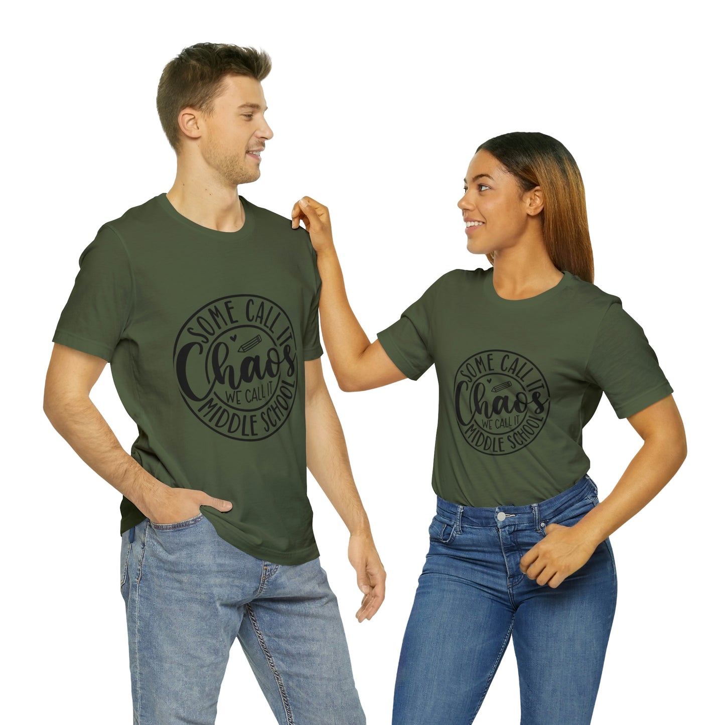 "Some call it Chaos, We call it middle school " Unisex Jersey Short Sleeve Tee