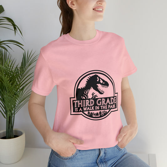 Third Grade is a Walk in the Park  tee