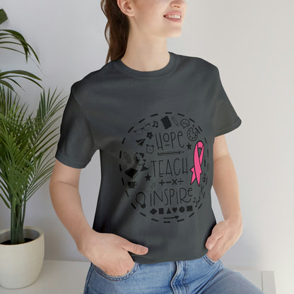 Hope, Teach, & Inspire Breast Cancer Ribbon t-shirt