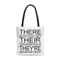 "There, Their, They're" tote bag