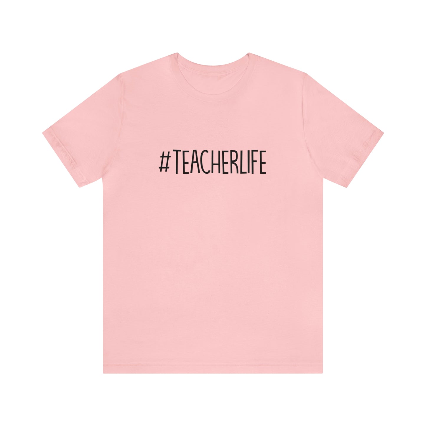 #TeacherLife Tee