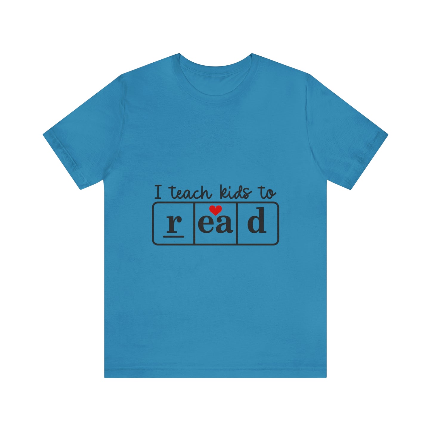 "I Teach Kids to Read" Tee