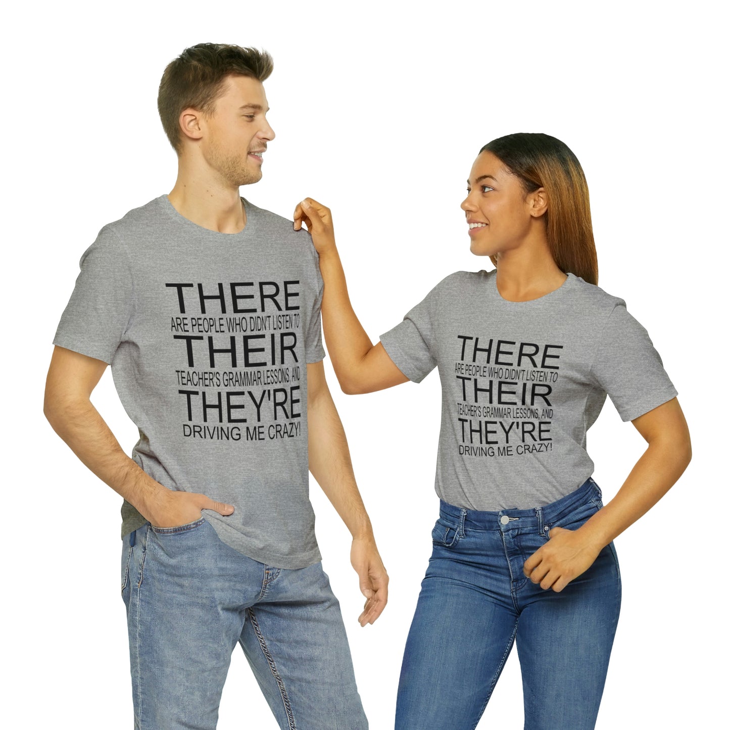 "There, Their, They're" t-shirt Grammar Teacher Unisex Jersey Short Sleeve Tee