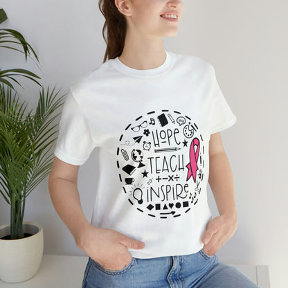 Hope, Teach, & Inspire Breast Cancer Ribbon t-shirt