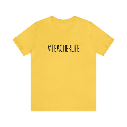 #TeacherLife Tee