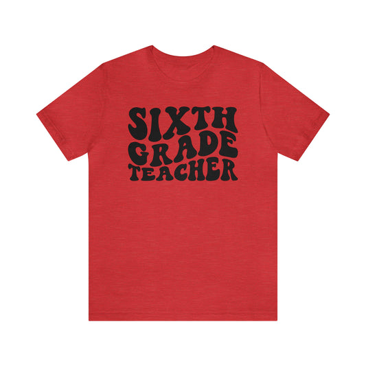 Black Groovy Retro "Sixth Grade Teacher" tee