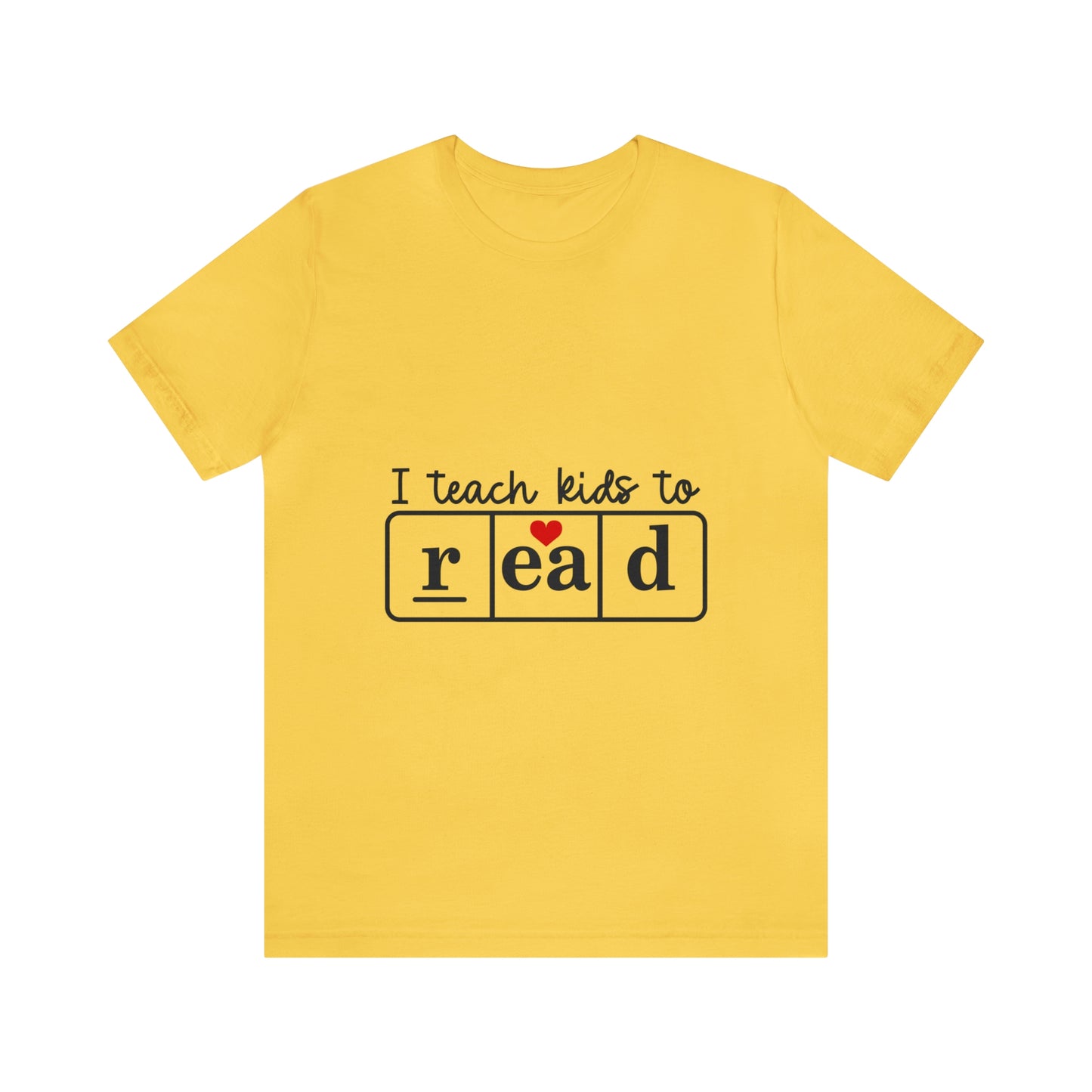 "I Teach Kids to Read" Tee