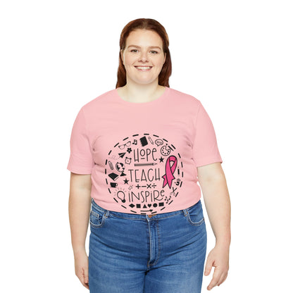 Hope, Teach, & Inspire Breast Cancer Ribbon t-shirt