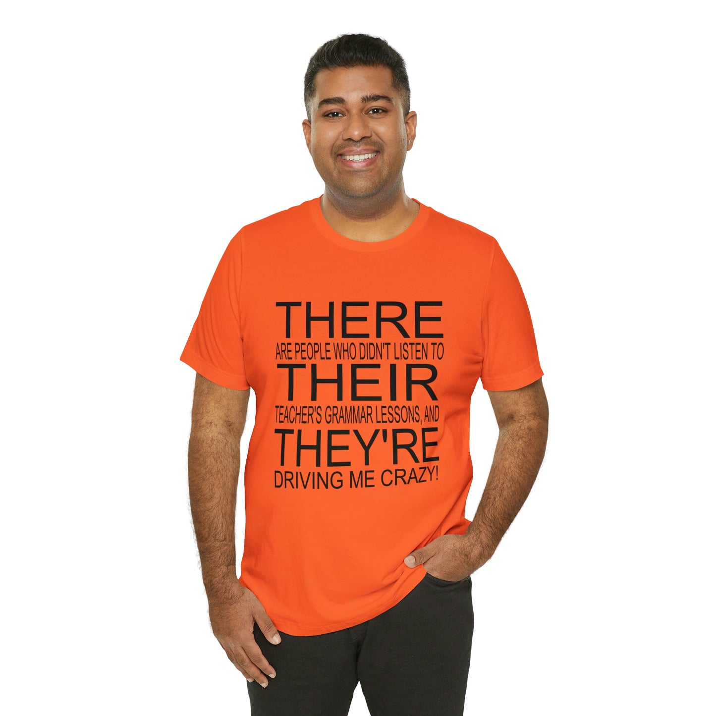 "There, Their, They're" t-shirt Grammar Teacher Unisex Jersey Short Sleeve Tee