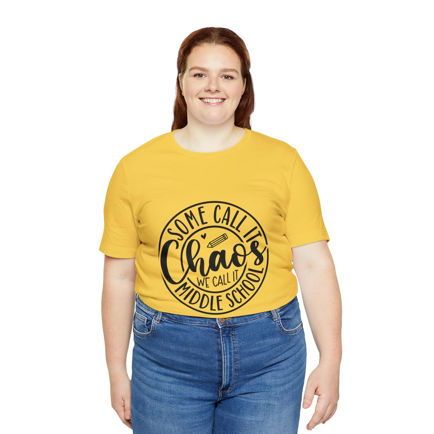 "Some call it Chaos, We call it middle school " Unisex Jersey Short Sleeve Tee