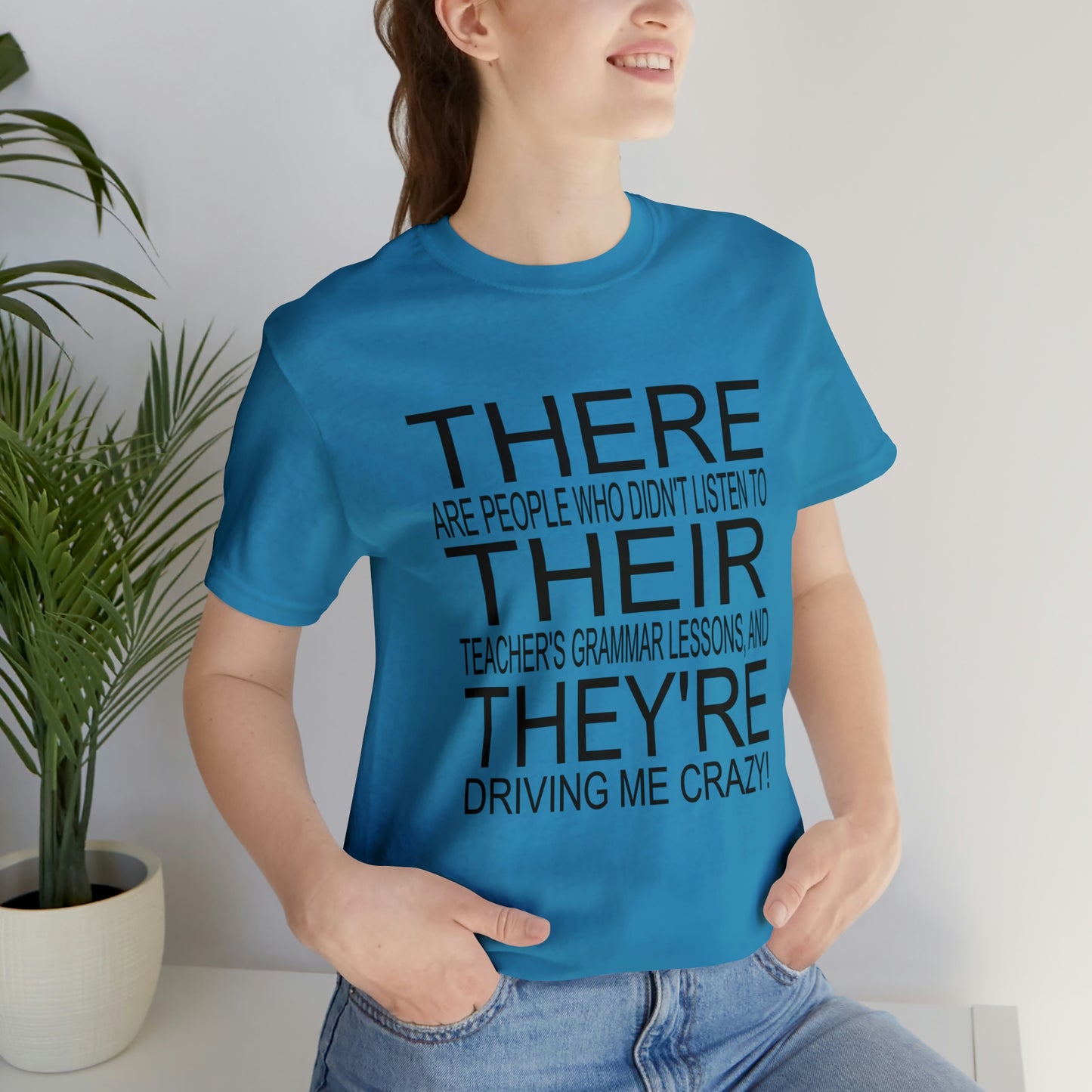 "There, Their, They're" t-shirt Grammar Teacher Unisex Jersey Short Sleeve Tee