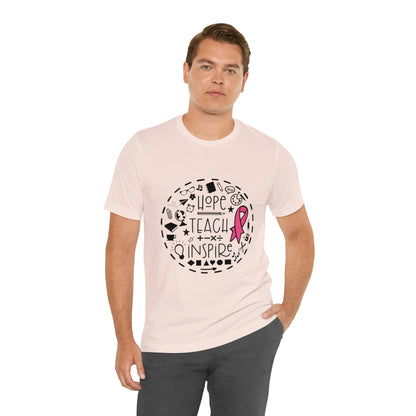 Hope, Teach, & Inspire Breast Cancer Ribbon t-shirt