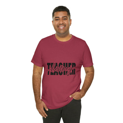 History Teacher Unisex Jersey Short Sleeve Tee