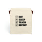 Eat, Sleep, Teach, Repeat" Canvas Lunch Bag With Strap