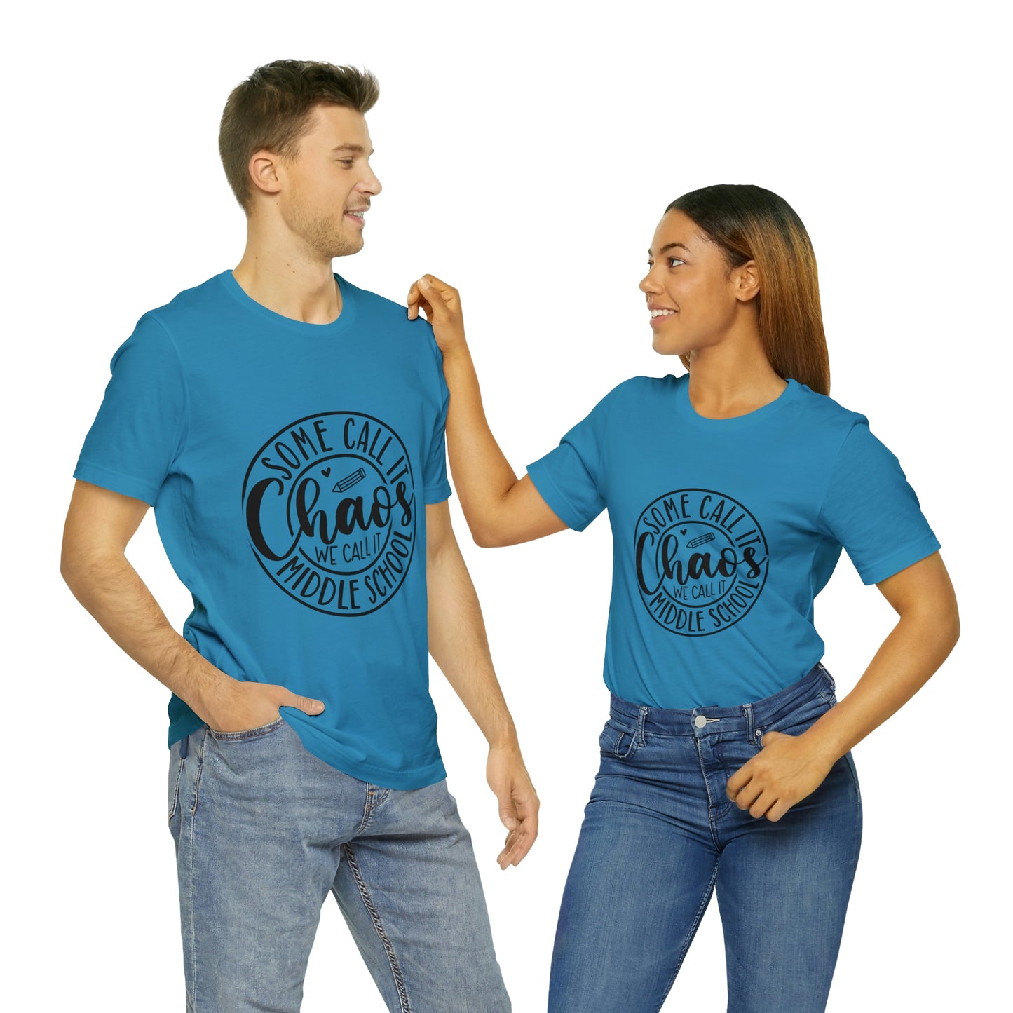 "Some call it Chaos, We call it middle school " Unisex Jersey Short Sleeve Tee